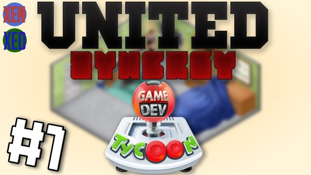 Game Dev Tycoon - #1 - United Synergy