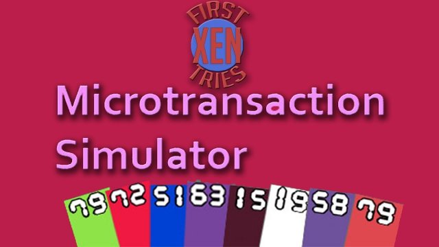 Microtransaction Simulator - First Tries