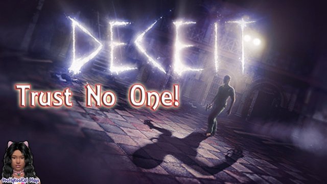 Deceit - Trust No One - Spooky Week