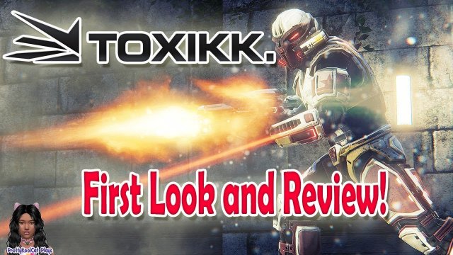 Toxikk - First Look - Review - Let's Play