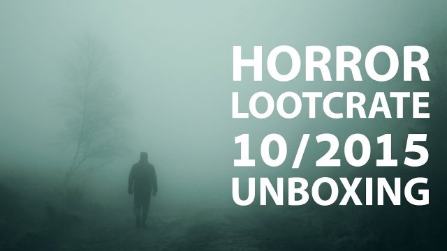Horror Lootcrate arrived in Finland, here is my Lootcrate! unboxing video (October 2015)