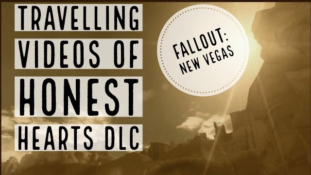 Fallout New Vegas traveling videos of Honest hearts DLC