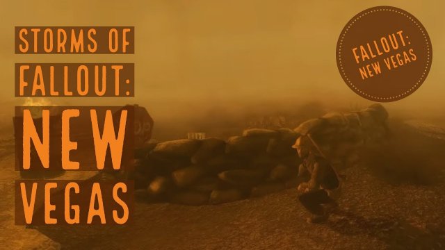Storms of Fallout: New Vegas