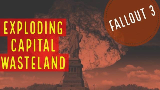 Exploding Capital Wasteland  - Fallout 3 montage