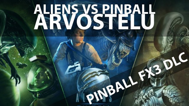 Let's check Aliens VS Pinball DLC for Pinball FX 2