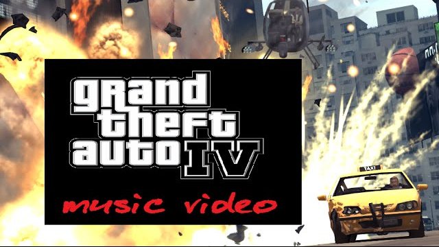 My game music video: GTA IV escape video