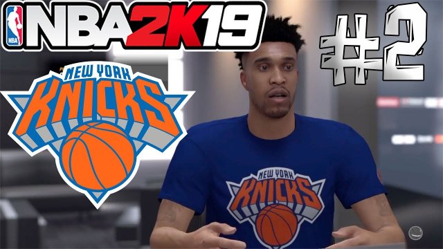 2k19 MYGM NEW YORK KNICKS REBUILD #2 | GOODBYE COURTNEY