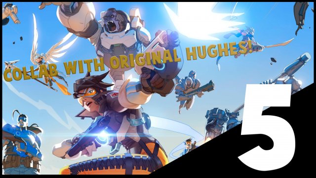 Funny moments with OriginalHughes! | Overwatch Funny Moments Collab Part 5