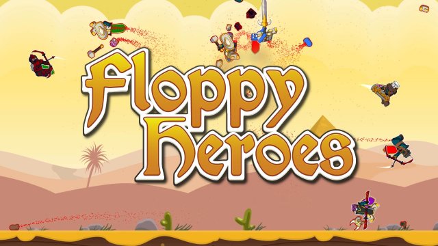 One Shot - Floppy Heros: Body Chopping Fun!