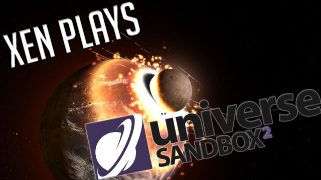 Universe Sandbox ² - Xen Plays