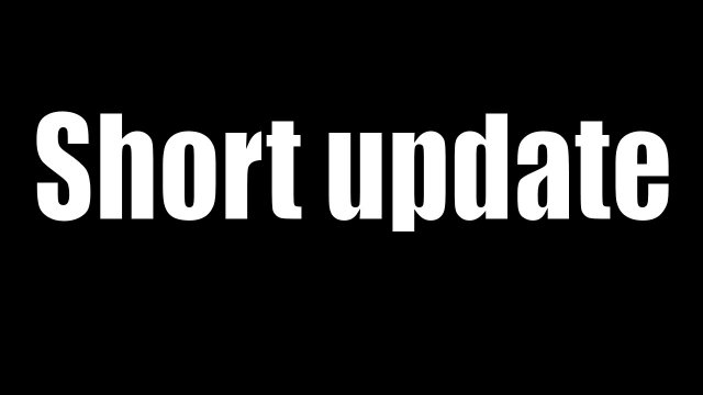 Short Update
