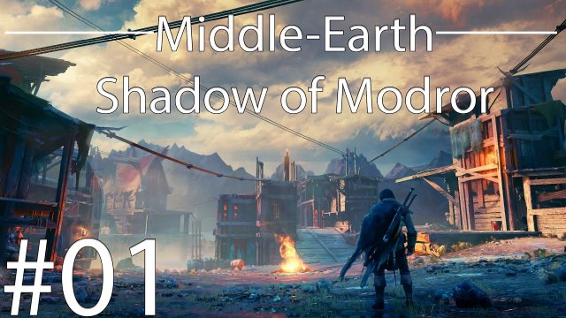 Middle Earth: Shadow of Mordor | iHopz | #01