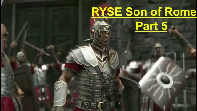 RYSE Son of Rome Part 5