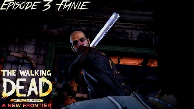 Karma is a bi  umm The Walking Dead A New froniter Episode 3 Finale
