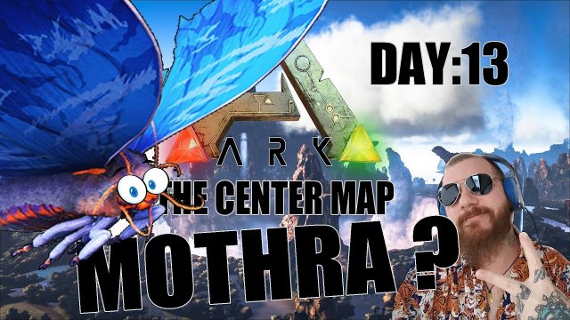 Day:13 Ark:Survival Evolved. Center map. To tame a Mothra? Lymantria